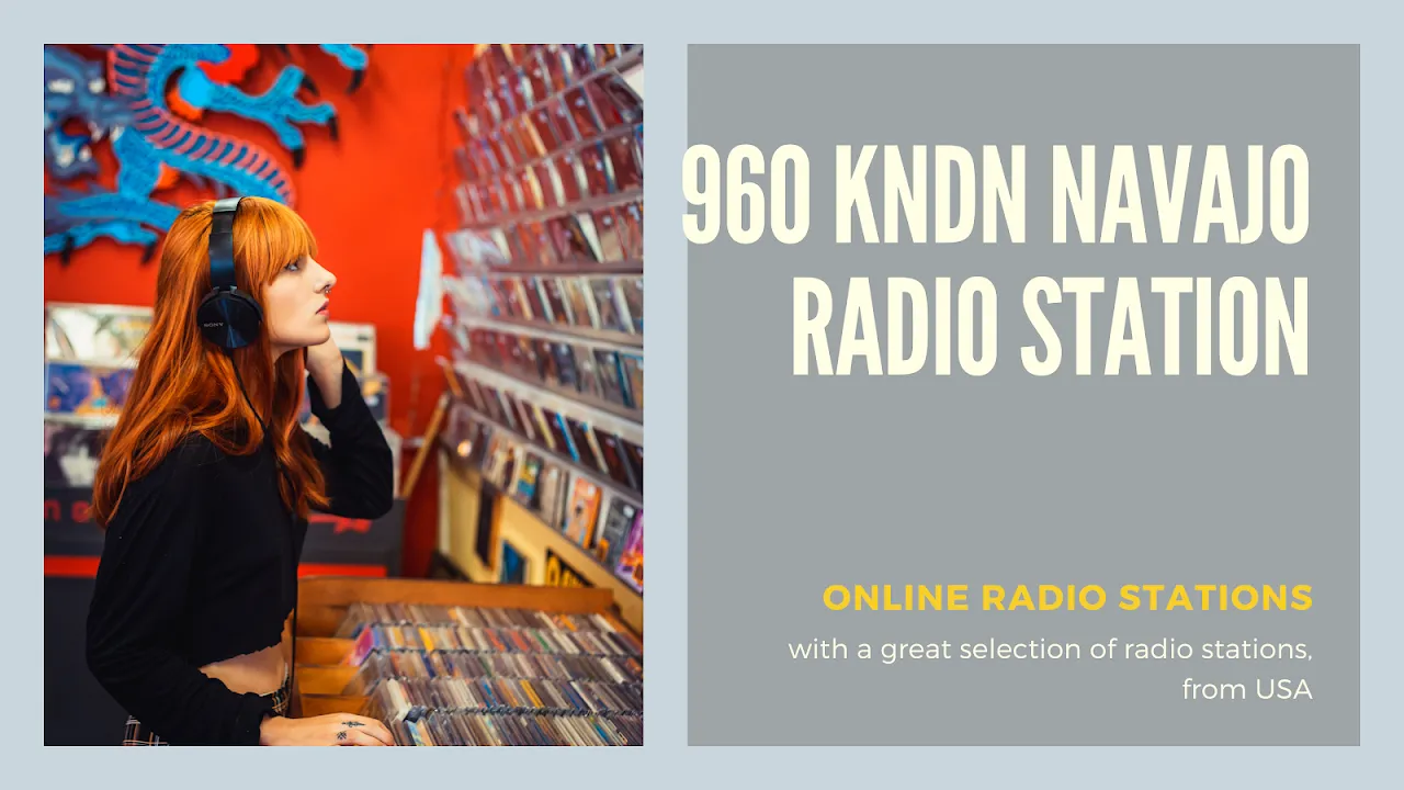 KNDN 960 Navajo Radio Station KNDN 960 Navajo Radio Station