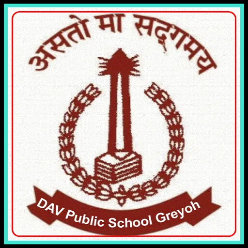 DAV PUBLIC SCHOOL, GREYOH