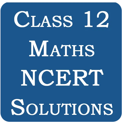 Class 12 Maths NCERT Solutions