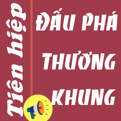 Dau pha thuong khung - Truyen